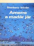 Amerre a madár jár