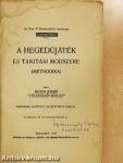 A hegedüjáték és tanítási módszere