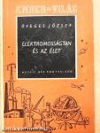Elektromosságtan és az élet
