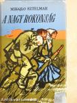 A nagy rokonság I-II.