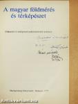 A magyar földmérés és térképészet (kétszeresen dedikált példány)
