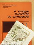 A magyar földmérés és térképészet (kétszeresen dedikált példány)