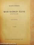 Klim Számgin élete I.