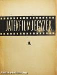 Játékfilmjegyzék I-II.