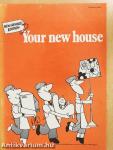 Your new house