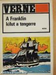A Franklin kifut a tengerre