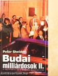 Budai milliárdosok II.