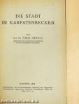 Die Stadt im Karpatenbecken (dedikált példány)