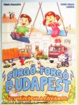 Sürgő-forgó Budapest