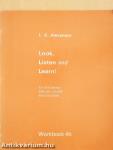 Look, Listen and Learn! - Workbook 4b