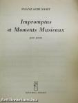 Impromptus et Moments Musicaux 