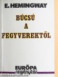 Búcsú a fegyverektől