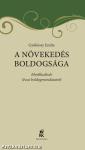 A NÖVEKEDÉS BOLDOGSÁGA Elmélkedések Jézus boldogmondásairól