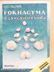 Fokhagyma a gyógyító csoda