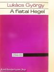 A fiatal Hegel