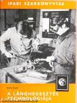 A lánghegesztés technológiája
