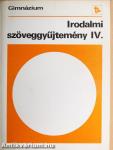 Irodalmi szöveggyűjtemény IV.