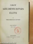 Gróf Széchenyi István élete I-II.