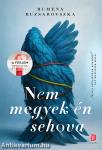 Nem megyek én sehova