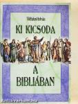 Ki kicsoda a Bibliában