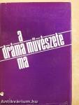 A dráma művészete ma