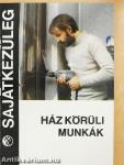 Ház körüli munkák