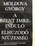 A Szent Imre-induló/Elhúzódó szüzesség