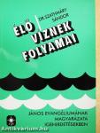 Élő víznek folyamai
