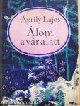 Álom a vár alatt