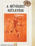 A művészet születése