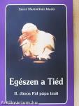 Egészen a Tiéd