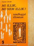 Mi illik, mi nem illik?