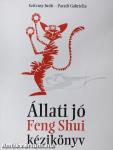 Állati jó Feng Shui kézikönyv