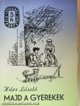 Majd a gyerekek