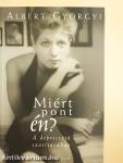 Miért pont én?