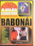 A világ legnagyobb babonái