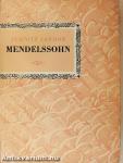 Felix Mendelssohn Bartholdy