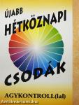 Újabb hétköznapi csodák