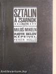 Sztálin, a zsarnok élete