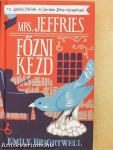 Mrs. Jeffries főzni kezd