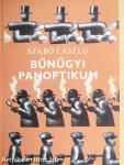 Bűnügyi panoptikum