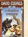 A prófécia gyermeke