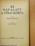 44 nap alatt a Föld körül