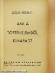 Ami a történelemből kimaradt