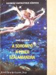A sorompó/A fehér szalamandra