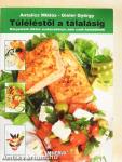 Túléléstől a tálalásig