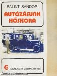 Autózásunk hőskora
