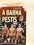 A barna pestis