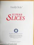 Superb Slices