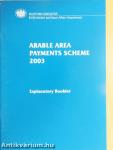 Arable Area Payments Scheme 2003 - Explanatory Booklet